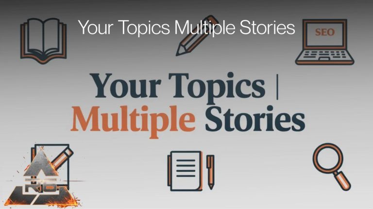 Your Topics Multiple Stories